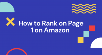 How to Rank Your Product on Page 1 of Amazon