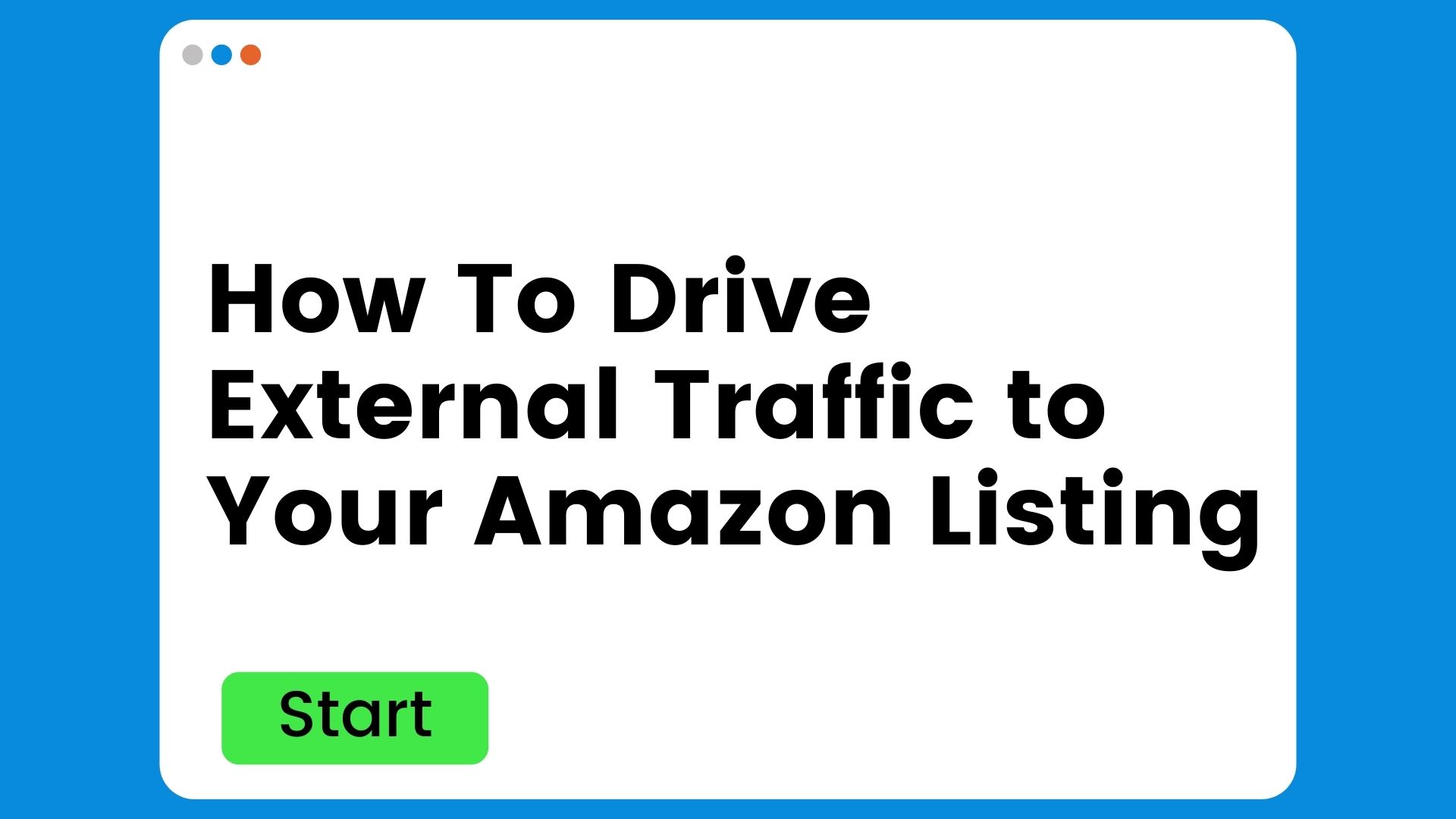 How to Drive External Traffic to Your Amazon Listing