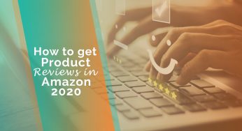 How To Get Product Reviews In Amazon 2020