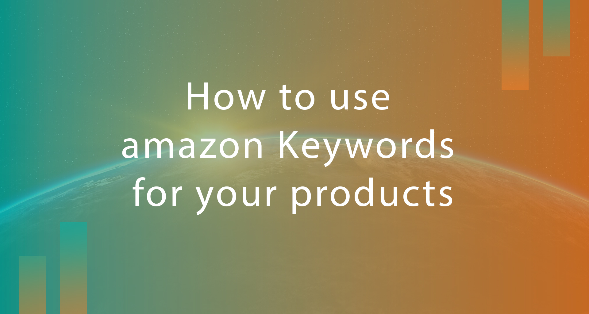 How to use amazon Keywords for your products