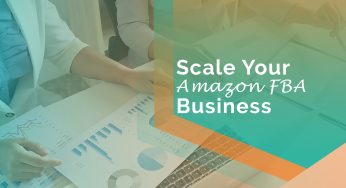 How to Scale Your Amazon FBA Business?