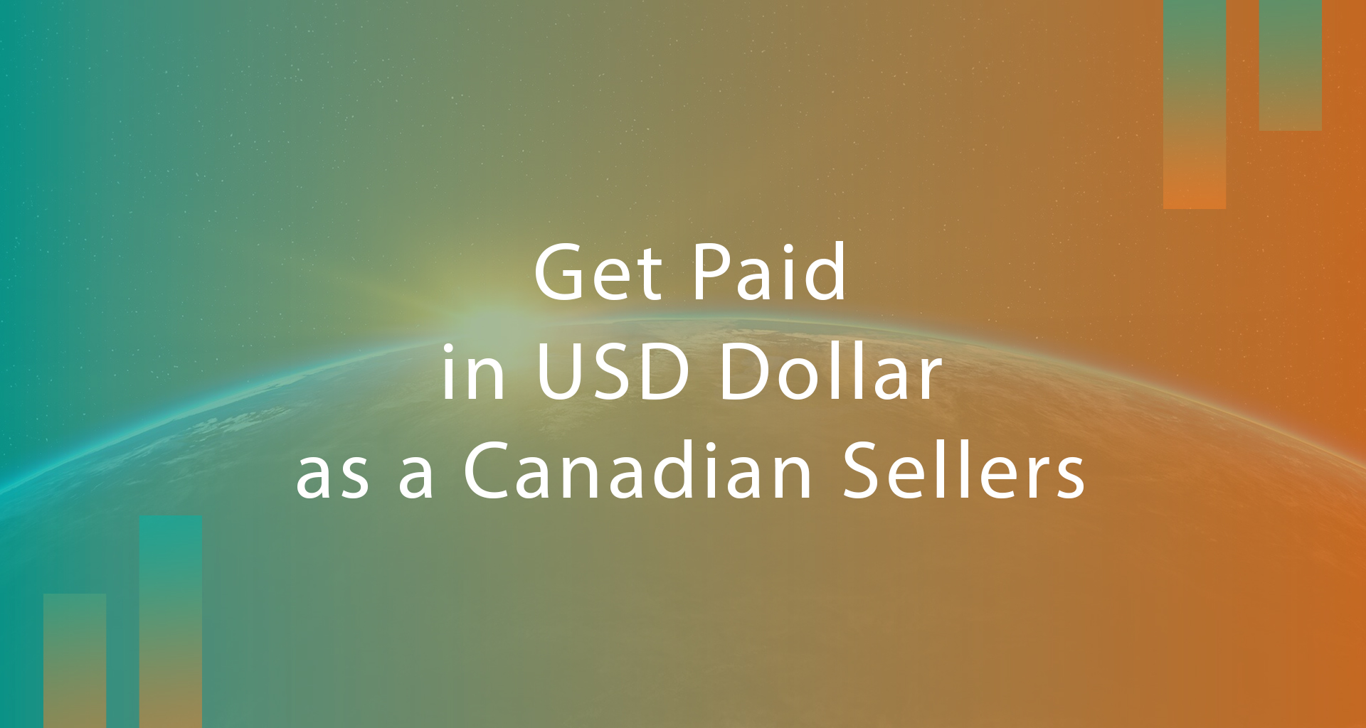 How Canadian Amazon Sellers can get paid in USD? AMZ One Step