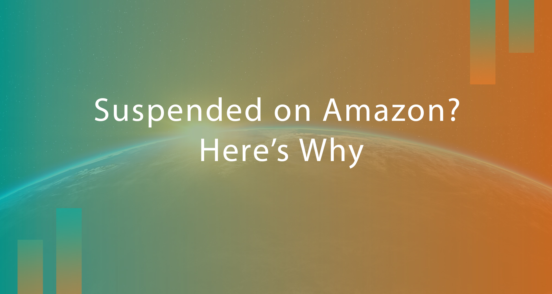10 Reasons Why Your Amazon Seller Account is Suspended!