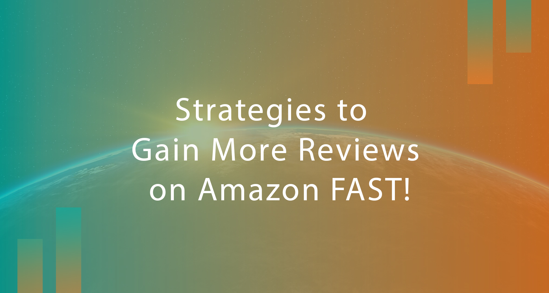 Strategies to Gain More Reviews on Amazon FAST!