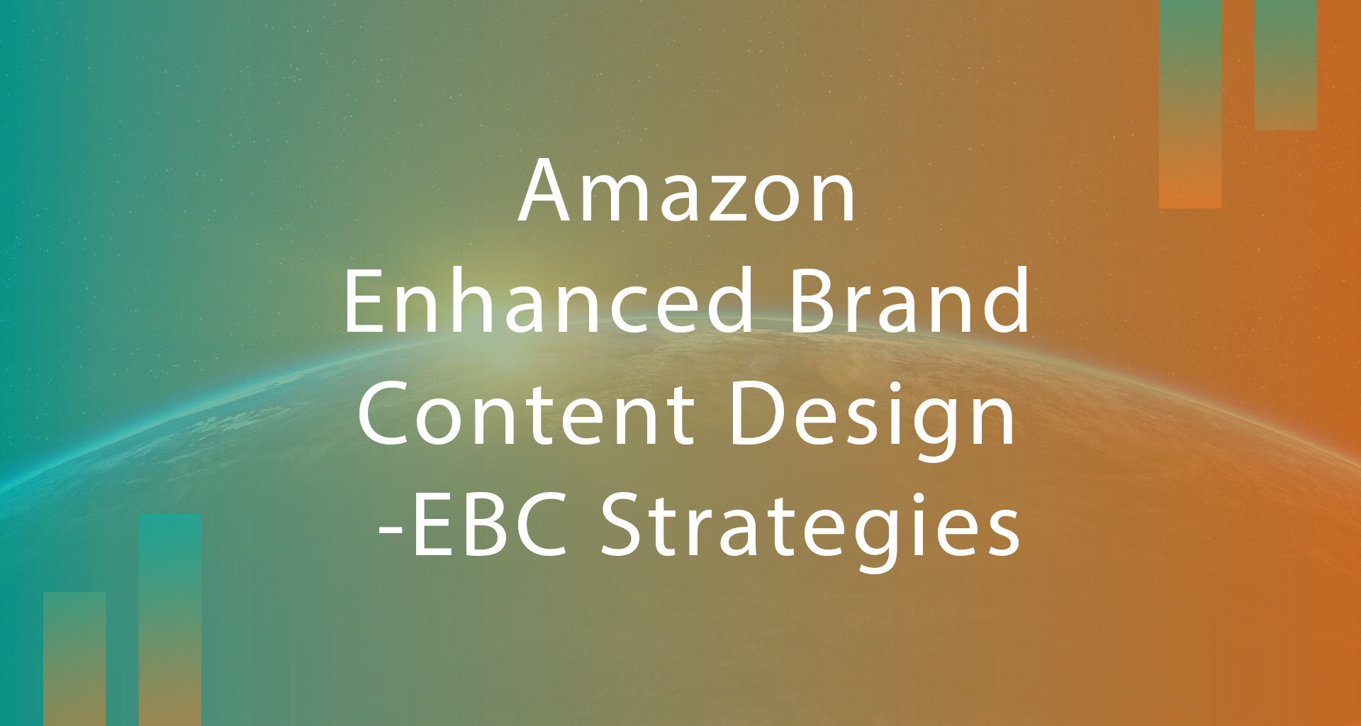 Amazon Enhanced brand content design- EBC strategies