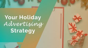 How To Effectively Manage Your Holiday Advertising Budget