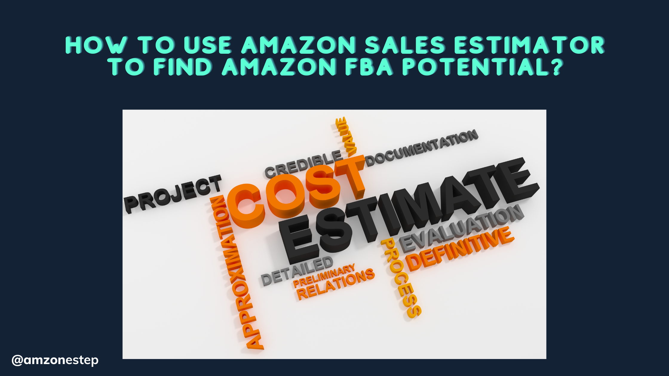 How To Use Amazon Sales Estimator to Find Amazon FBA Potential?