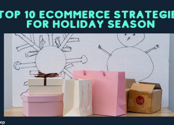 Top 10 Ecommerce Strategies for Holiday Season That Your Brand Can’t Afford to Ignore