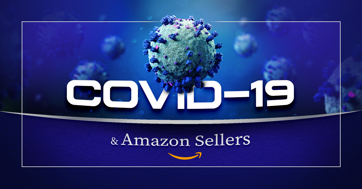 COVID-19 And Its Impact On Amazon Third-Party Sellers