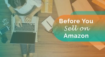 Basics – Before You Start Selling on Amazon