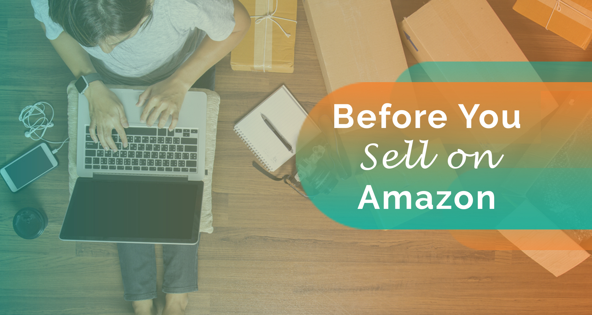 Basics – Before You Start Selling on Amazon