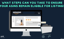 What Steps Can You Take To Ensure Your Asins Remain Eligible For Listing