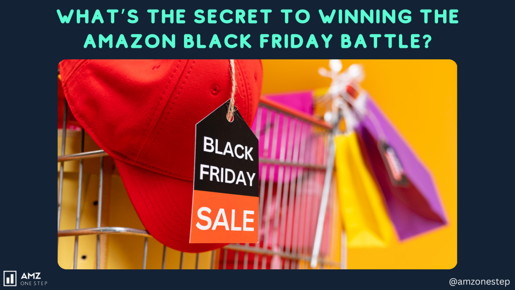 What’s the Secret to Winning the Amazon Black Friday Battle