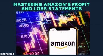 Mastering Amazon’s Profit and Loss Statements