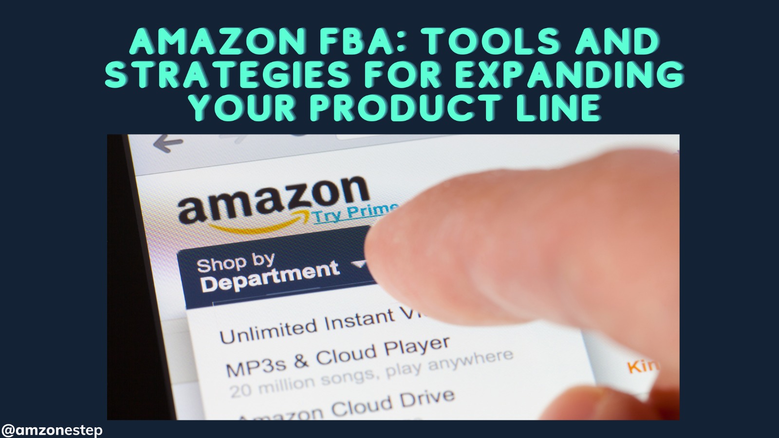 Amazon FBA: Tools and Strategies for Expanding Your Product Line